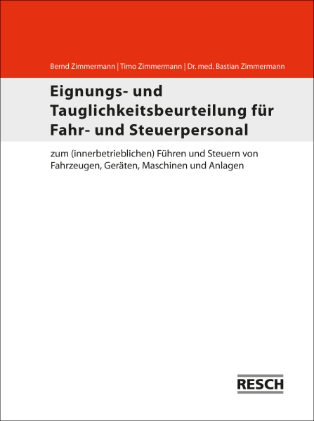 Eignungs- und Tauglichkeitsbeurteilung von Resch-Verlag und Bernd Zimmermann / IAG Mainz