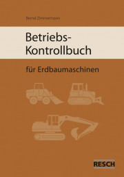 Betriebs-Kontrollbuch für Erdbaumaschinen